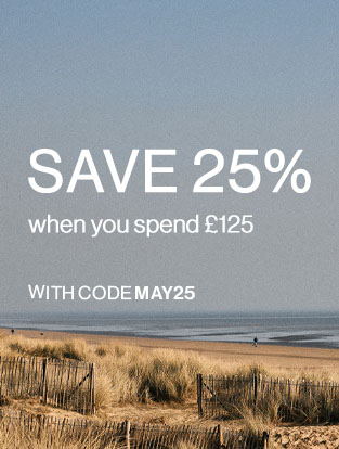 Save 25% when you spend £125 with code MAY25